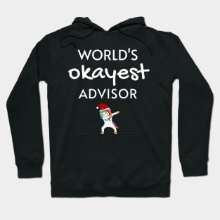 World's Okayest Advisor Funny Tees, Unicorn Dabbing Funny Christmas Gifts Ideas for an Advisor Hoodie